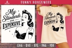 My Standards Are Expensive Funny Housewife SVG PNG