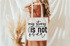 My Story Is Not Over SVG, Mental Health SVG Design Product Image 2