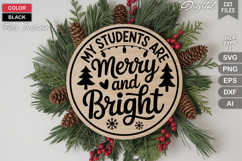 My Students Are Merry And Bright SVG | Christmas Round Sign Product Image 3