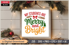 My Students Are Merry And Bright SVG | Christmas SVG | Xmas Product Image 6