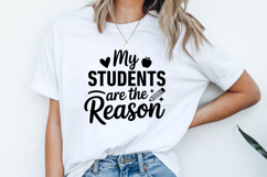 My Students Are the Reason SVG | Teacher SVG | Teacher PNG Product Image 2