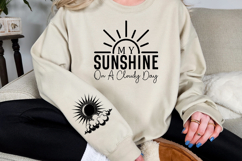 My sunshine on a cloudy day Sleeve SVG Design Product Image 2