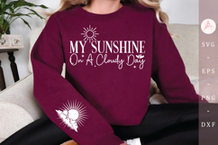 My sunshine on a cloudy day Sleeve SVG Design Product Image 1