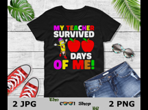 My Teacher Survived 100 Days Of Me Png Digital Download Product Image 2