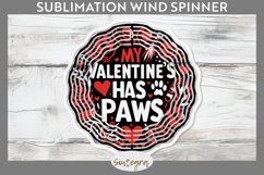 My Valentine&#039;s Has Paws v1 Wind Spinner Sublimation Product Image 1