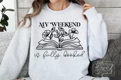 My Weekend Is Fully Booked SVG - Book Lover - Book Humor SVG Product Image 1
