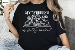 My Weekend Is Fully Booked SVG - Book Lover - Book Humor SVG Product Image 2