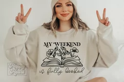 My Weekend Is Fully Booked SVG - Book Lover - Book Humor SVG Product Image 4