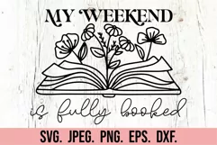 My Weekend Is Fully Booked SVG - Book Lover - Book Humor SVG Product Image 5