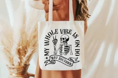 My Whole Vibe Is On Do Not SVG, Snarky Skulls SVG Design Product Image 3