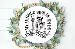 My Whole Vibe Is On Do Not SVG, Snarky Skulls SVG Design Product Image 2