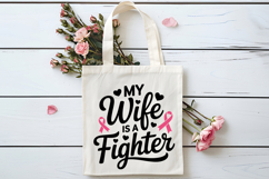My Wife Is A Fighter SVG | Breast Cancer Awareness SVG Product Image 4