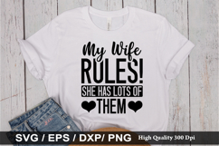 My Wife Rules She Has Lots - Funny Husband SVG Design Product Image 1