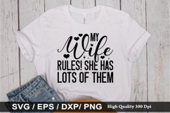 My Wife Rules She Has Lots - Funny Husband SVG Design Product Image 1