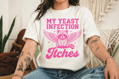 My Yeast Infection Itches T-shirt Design Product Image 2