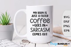 Coffee Sayings, Funny Coffee Cup Svg, Office Humor Svg Product Image 1