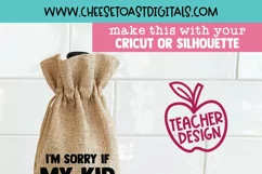 Wine Bag SVG | Sorry If My Kid Is The Reason You Need Wine Product Image 2