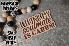 My Soulmate Is Carbs Magnet Laser SVG Product Image 1