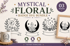 3 Mystical Floral Badge SVG PNG Collection Product Image 1