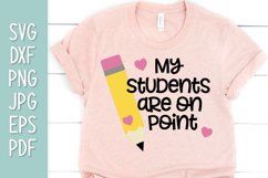 My Students Are On Point SVG Product Image 1