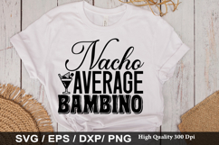 Nacho average bambino SVG - Cinco De Mayo Design Product Image 1