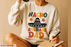 Funny Nacho Average Dad Father's Day SVG PNG Product Image 4