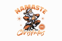 Namaste It&#039;s Christmas Santa Funny T-shirt Design Product Image 1
