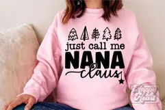 Just Call Me Nana Claus SVG - Holiday Christmas Sweater PNG Product Image 5