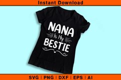 Nana Is My Bestie Funny Baby Shower Product Image 3