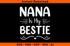 Nana Is My Bestie Funny Baby Shower Product Image 1