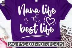 Nana Life Is The Best Life | Grandma SVG Product Image 2