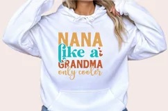 Nana like a grandma only cooler SVG , Grandparents SVG Product Image 3