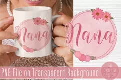 Nana Sublimation Design PNG | Flowers & Watercolor Product Image 1