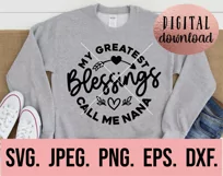 My Blessings Call Me Nana SVG - Most Loved Blessed Nana SVG Product Image 2