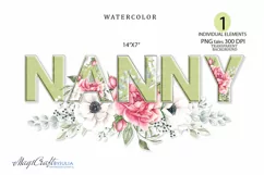 NANNY PNG Clipar, watercolor NANNY Flowers sublimation Product Image 1