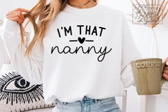 Pass Me To Nanny Im That Nanny Bundle SVG PNG Mothers Day Product Image 3
