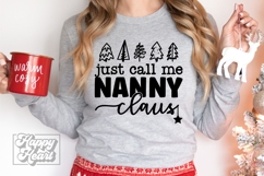 Just Call Me Nanny Claus SVG - Holiday Christmas Sweater Product Image 2