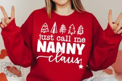 Just Call Me Nanny Claus SVG - Holiday Christmas Sweater Product Image 3