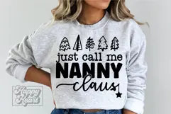 Just Call Me Nanny Claus SVG - Holiday Christmas Sweater Product Image 5