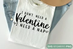 Anti Valentine SVG | Funny Valentine SVG | I Need A Nap SVG Product Image 2