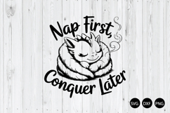 Nap First Conquer Later SVG, Dragon SVG, Sleeping Dragon SVG Product Image 1