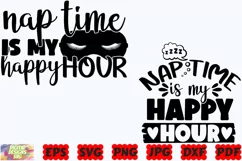 Nap Time Is My Happy Hour SVG | Mom SVG | Mother SVG | PNG Product Image 3