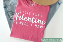 Anti Valentine SVG | Funny Valentine SVG | I Need A Nap SVG Product Image 1