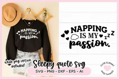 Funny Sleepy SVG Quote - Napping Is My Passion SVG Product Image 1