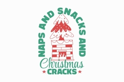 Naps, Snack, and Christmas Cracks T-shirt Funny Christmas Product Image 1