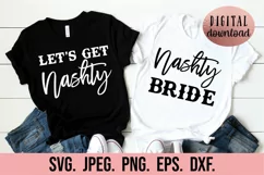 Nashty Bride - Nashville Bachelorette SVG - Lets Get Nashty Product Image 1