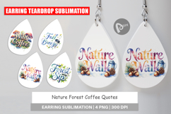 Nature Forest Coffee Quotes Earring Product Image 1