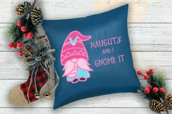 Naughty and I Gnome It I Pink Christmas Sublimation PNG
