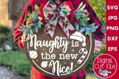 Naughty Is The New Nice Christmas Funny Round Sign Svg Product Image 1