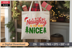 Naughty Is The New Nice SVG | Christmas SVG | Holiday SVG Product Image 5